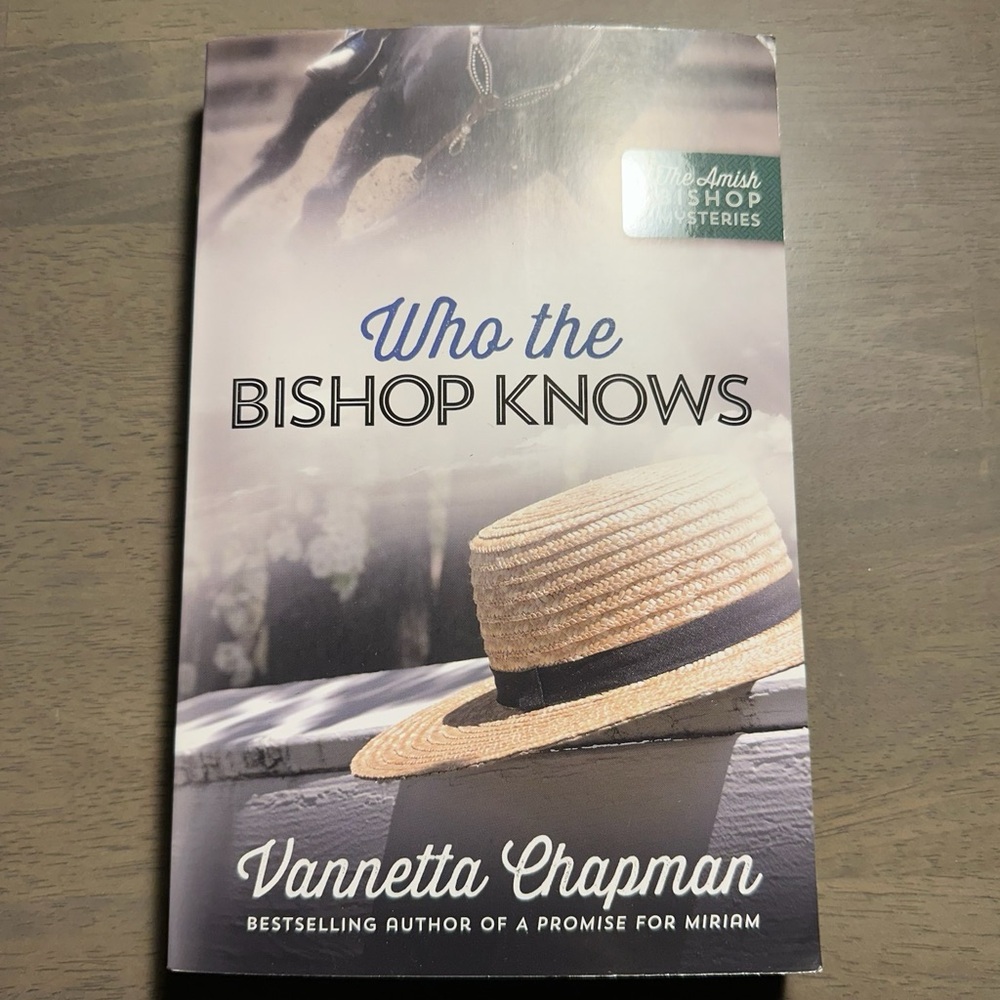 Who the Bishop Knows by Vannetta Chapman